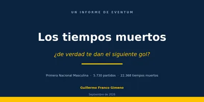 Los tiempos muertos: ¿de verdad te dan el siguiente gol?